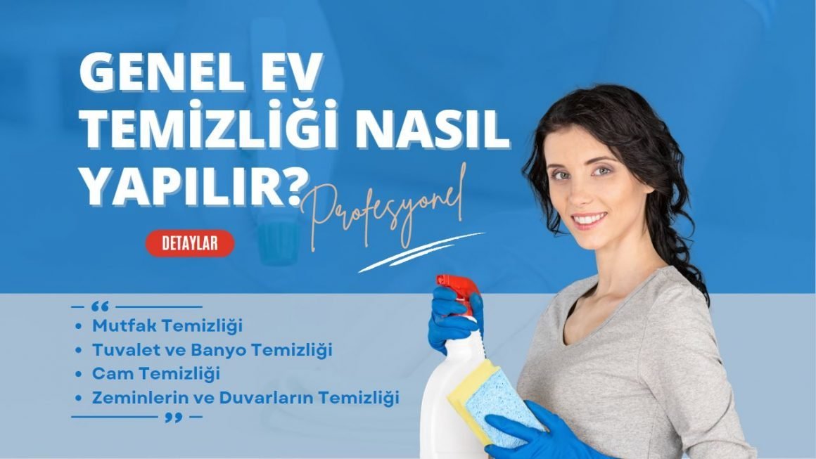 genel-temizlik Genel Ev Temizliği Nasıl Yapılır?