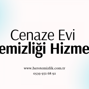 Cenaze Evi Temizligi Cenaze Evi Temizligi