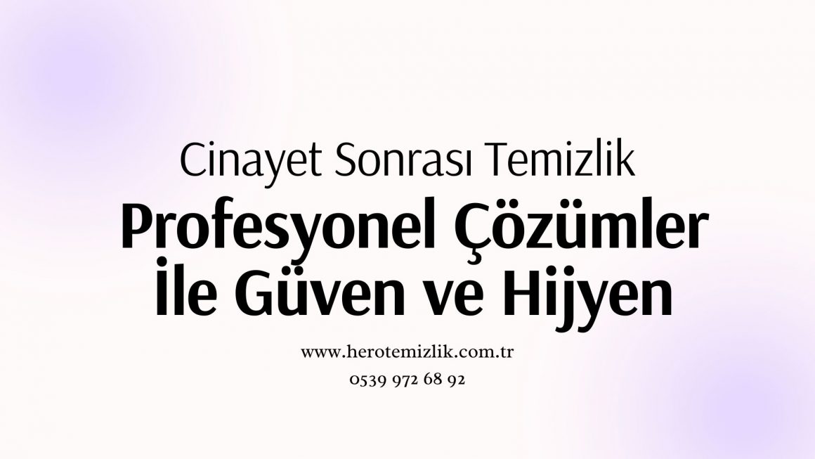 cinayet-sonrasi-temizlik-istanbul Cinayet Sonrası Temizlik