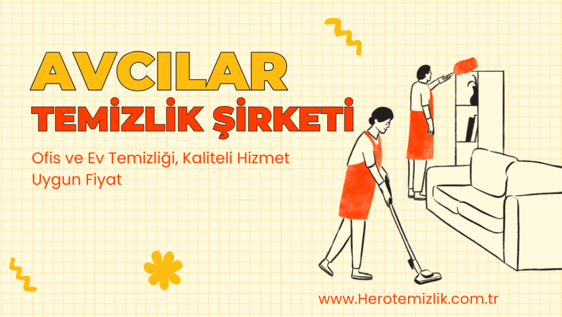 Avcılar Temizlik Şirketi: Ofis ve Ev Temizliği, Kaliteli Hizmet Uygun Fiyat Avcılar Temizlik Şirketi: Ofis ve Ev Temizliği, Kaliteli Hizmet Uygun Fiyat