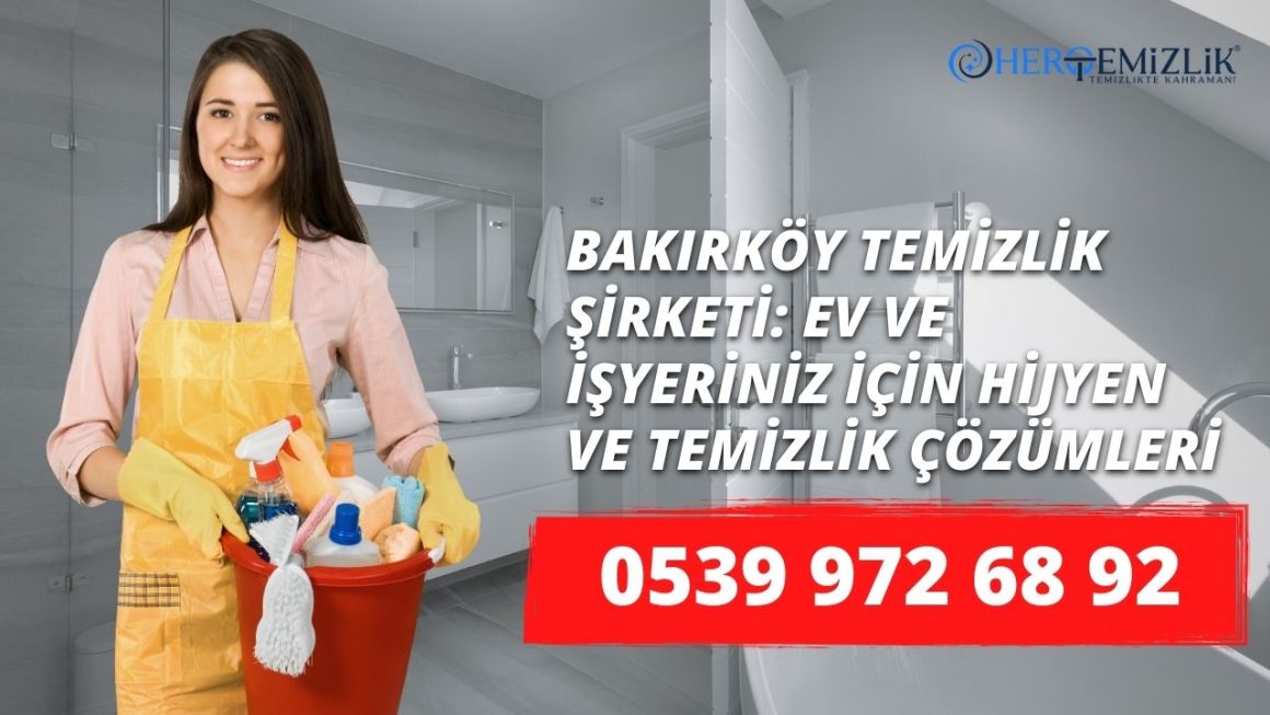 bakirkoy-temizlik-sirketi Bakırköy Temizlik Şirketi