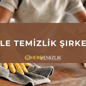 sile-temizlik-sirketi Şile Temizlik Şirketi